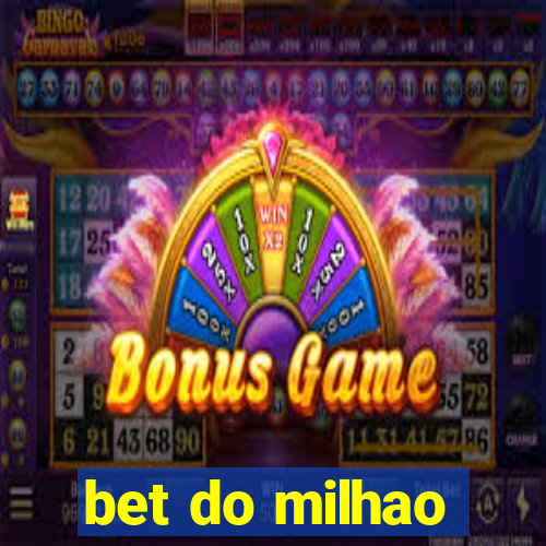 bet do milhao